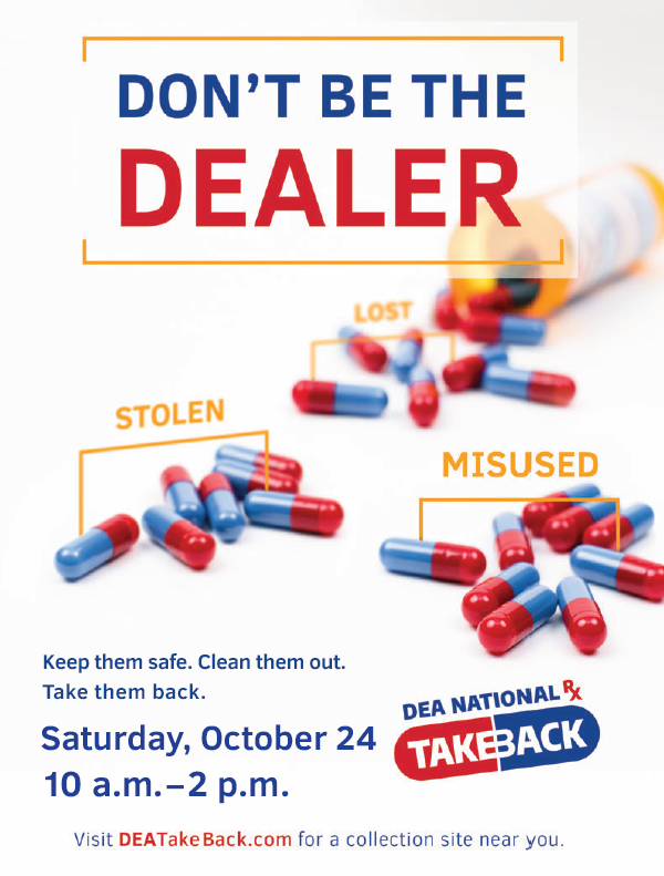 Don't Be the Dealer Drug Take-Back poster